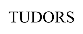 TUDORS