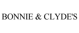 BONNIE & CLYDE'S