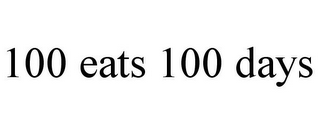 100 EATS 100 DAYS