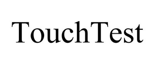 TOUCHTEST