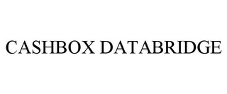 CASHBOX DATABRIDGE