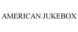 AMERICAN JUKEBOX