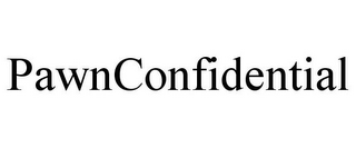 PAWNCONFIDENTIAL