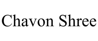 CHAVON SHREE