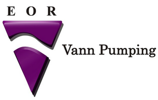 E O R VANN PUMPING