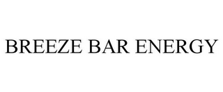 BREEZE BAR ENERGY