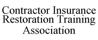 CONTRACTOR INSURANCE RESTORATION TRAINING ASSOCIATION