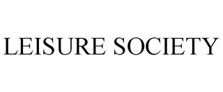 LEISURE SOCIETY