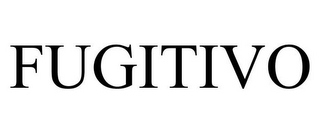 FUGITIVO