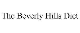 THE BEVERLY HILLS DIET