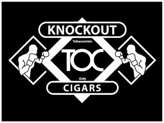 KNOCKOUT TOBACCONISTS TOC ONLY CIGARS