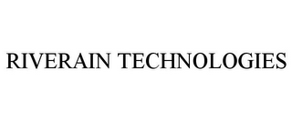 RIVERAIN TECHNOLOGIES