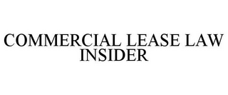 COMMERCIAL LEASE LAW INSIDER