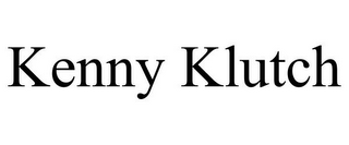 KENNY KLUTCH