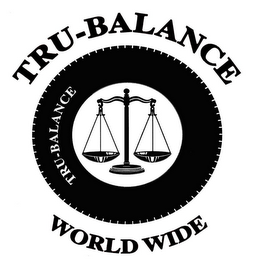 TRU-BALANCE TRU-BALANCE WORLD WIDE