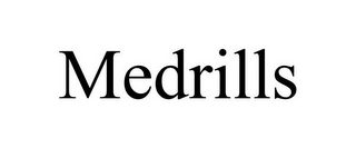 MEDRILLS