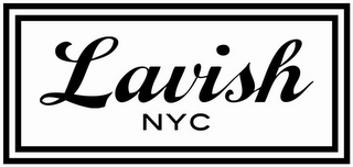 LAVISH NYC