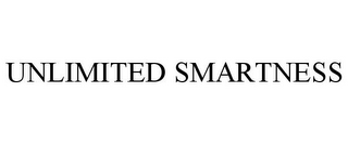 UNLIMITED SMARTNESS