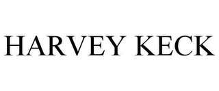 HARVEY KECK