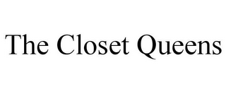 THE CLOSET QUEENS