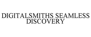 DIGITALSMITHS SEAMLESS DISCOVERY