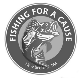 FISHING FOR A CAUSE, NEW BEDFORD, MA