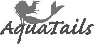 AQUATAILS