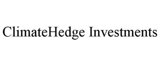 CLIMATEHEDGE INVESTMENTS