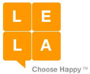L E L A CHOOSE HAPPY