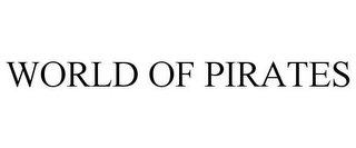 WORLD OF PIRATES