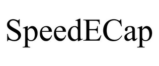 SPEEDECAP