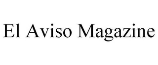 EL AVISO MAGAZINE