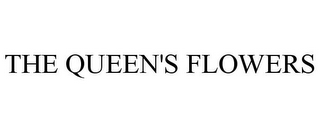 THE QUEEN'S FLOWERS