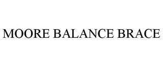 MOORE BALANCE BRACE