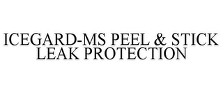 ICEGARD-MS PEEL & STICK LEAK PROTECTION