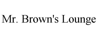 MR. BROWN'S LOUNGE