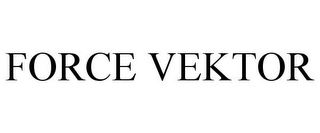 FORCE VEKTOR