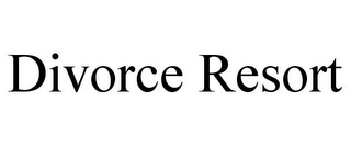 DIVORCE RESORT