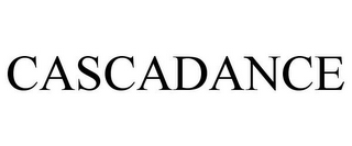 CASCADANCE