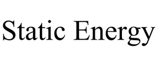 STATIC ENERGY