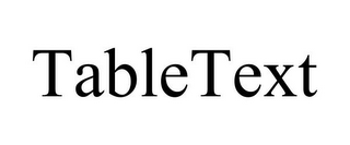 TABLETEXT