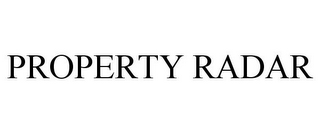 PROPERTY RADAR