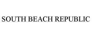 SOUTH BEACH REPUBLIC