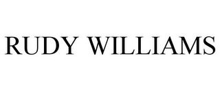 RUDY WILLIAMS