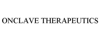 ONCLAVE THERAPEUTICS