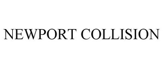 NEWPORT COLLISION