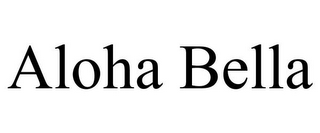 ALOHA BELLA