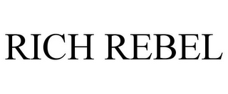 RICH REBEL