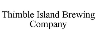 THIMBLE ISLAND BREWING COMPANY