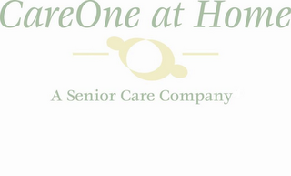 CAREONE AT HOME A SENIOR CARE COMPANY